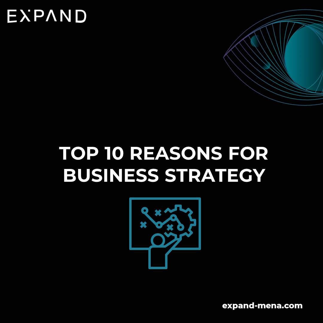 Top 10 reasons to have a business strategy